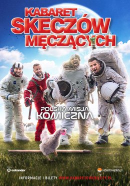 Plakat Kabaret Skeczów Męczących - Polska misja komiczna