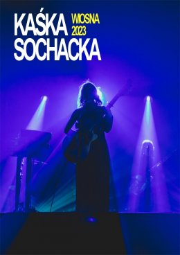 Plakat Kaśka Sochacka