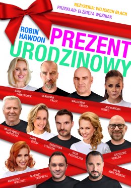 Plakat Prezent urodzinowy - spektakl w reż. W. Błacha