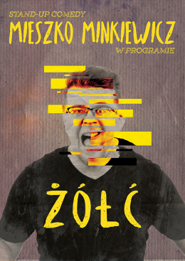 Plakat Mieszko Minkiewicz - Żółć