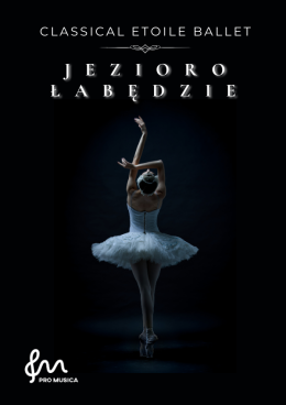 Plakat Jezioro Łabędzie - Classical Etoile Ballet