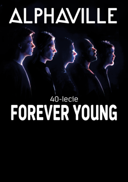 Plakat Alphaville - Forever Young - 40-lecie