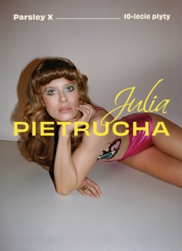 Plakat Julia Pietrucha - Parsley X