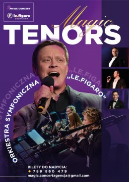 Plakat Magic Tenors i orkiestra Le Figaro