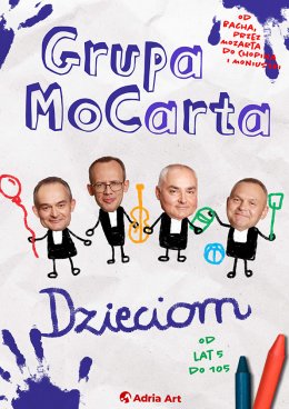 Plakat Grupa MoCarta - Dzieciom