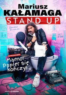 Plakat Mariusz Kałamaga - Mamo! Papier się kończy!