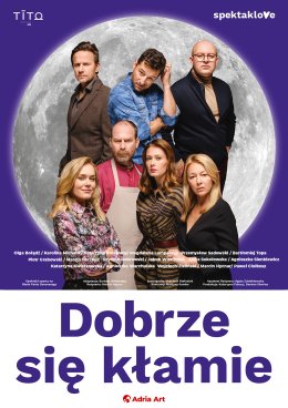 Plakat Dobrze się kłamie