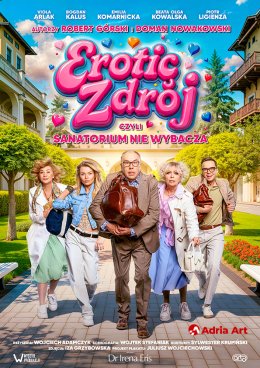 Plakat Erotic-Zdrój, czyli sanatorium nie wybacza