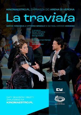 Plakat LA TRAVIATA - retransmisja z Arena di Verona