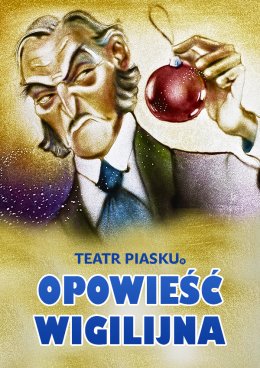 Plakat Teatr Piasku Tetiany Galitsyny - Opowieść Wigilijna