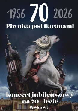 Plakat Piwnica pod Baranami - koncert jubileuszowy na 70-lecie