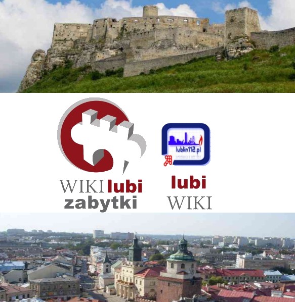 Już dzisiaj rusza Wiki Lubi Zabytki ! Lublin112.pl partnerem konkursu