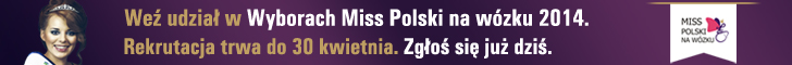 Weź udział w Miss Polski na wózku 2014. Rekrutacja trwa do 30 kwietnia