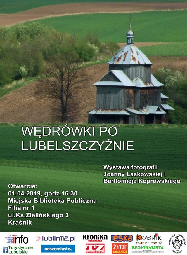 „Wędrówki po Lubelszczyźnie” Wyjątkowa wystawa dotarła do Kraśnika