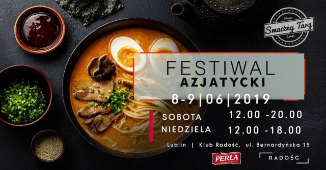 Festiwal Azjatycki: Smaki prosto z Azji zawitają do Lublina