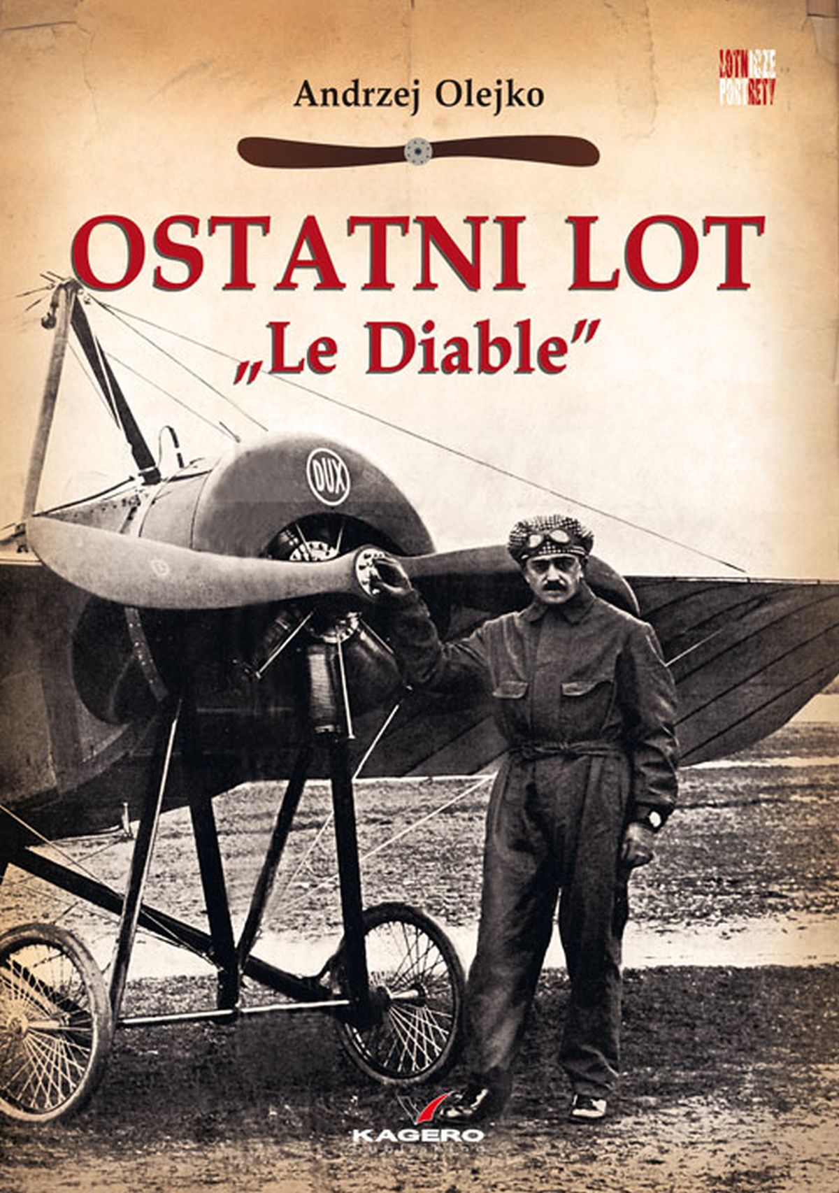Był głównym oblatywaczem lubelskiej fabryki samolotów, dziś mija setna rocznica jego śmierci. Powstała o nim książka