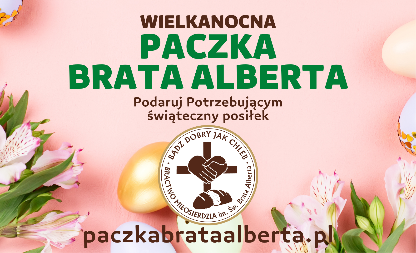 Bractwo Miłosierdzia im. św. Brata Alberta organizuje kolejną akcję „Wielkanocna Paczka Brata Alberta”