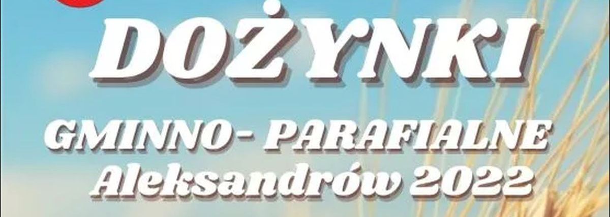 To będzie dożynkowy weekend. Imprezy zaplanowano w całym regionie