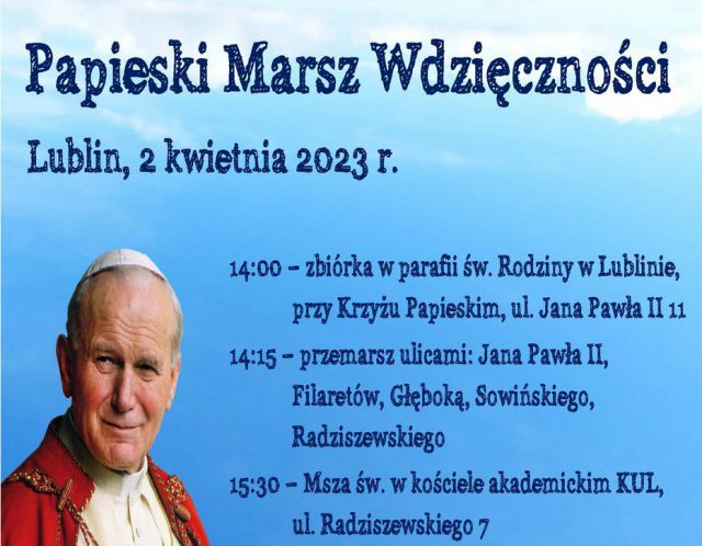 Przez Lublin przejdzie Papieski Marsz Wdzięczności. „To odpowiedzieć na atak na osobę papieża”