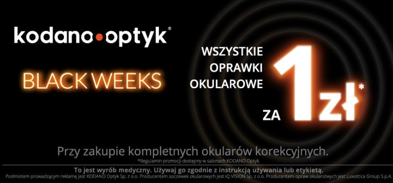 Black Weeks w salonach KODANO Optyk! Otwórz oczy na mega okazje!