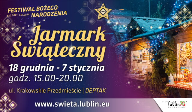 W poniedziałek startuje w Lublinie Festiwal Bożego Narodzenia. Warto odwiedzić Jarmark Świąteczny