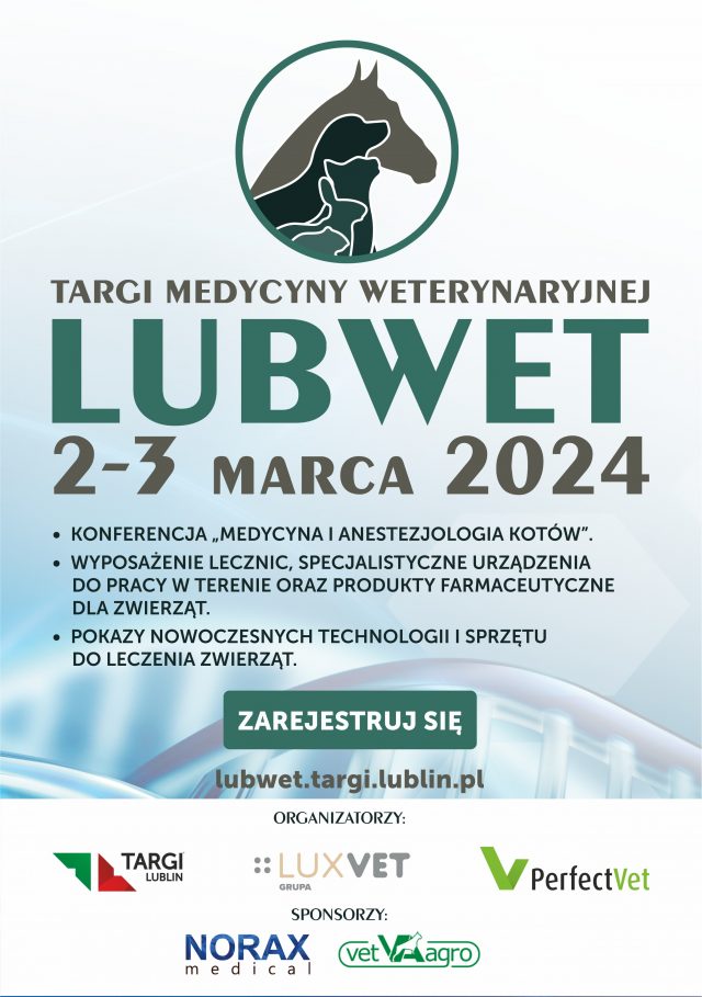 Nowość w Lublinie – Targi Medycyny Weterynaryjnej LUBWET