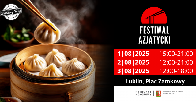 Na Placu Zamkowym w Lublinie zagoszczą dwa Festiwale: Smaków Świata i Azjatycki