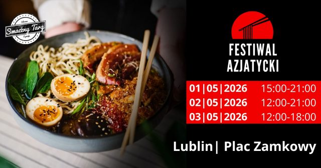 Festiwal Azjatycki, Sakura Festiwal Japoński, Festiwal Smaków Świata oraz Festiwal Piwa, Wina i Trunków Rzemieślniczych
