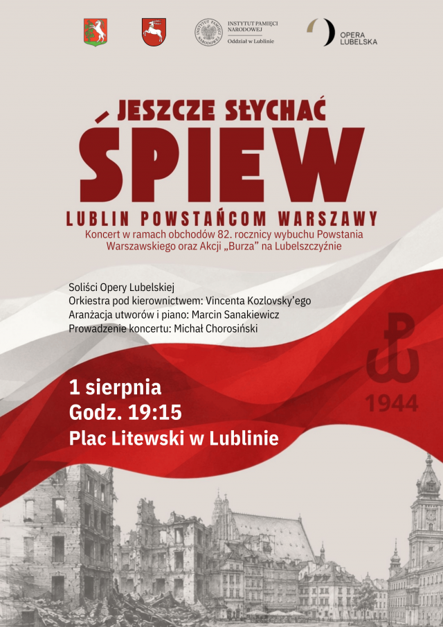 Lublinianie będą mieli okazję w nietuzinkowy sposób uczcić rocznicę wybuchu Powstania Warszawskiego oraz Akcji „Burza”. To już 1 sierpnia