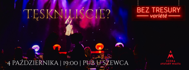 Bez Tresury Variété wraca do Lublina. 4 października otwarcie sezonu