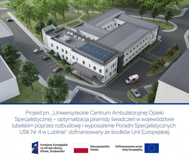 USK Nr 4 w Lublinie rozpoczyna dużą inwestycję. Nowe centrum dla 100 tys. pacjentów rocznie