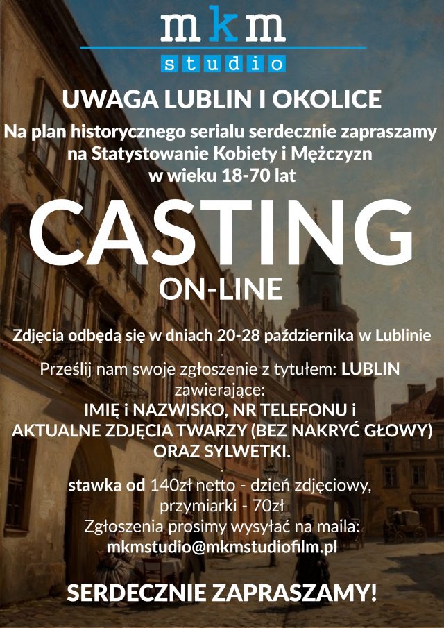Casting do serialu historycznego w Lublinie. Poszukiwani statyści w wieku od 18 do 70 lat